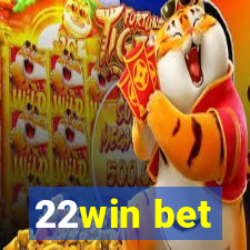 22win bet